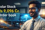 Solar Stock Got 9096Cr Order Book